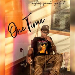 One Time (feat. Bambxino, 2kGlobal & Speez) (Explicit)