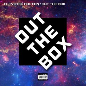 OUT THE BOX (Explicit)