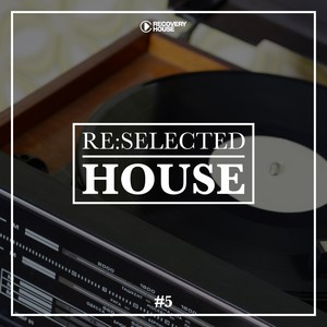 Re:selected House, Vol. 5