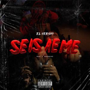 Seis aeme (feat. Dima groove ) [Explicit]