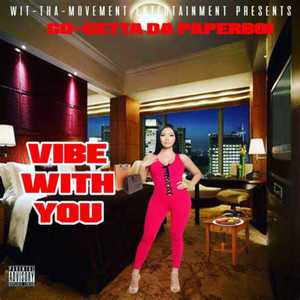 Vibe With You (Explicit)