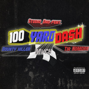 100 Yard Dash (Explicit)