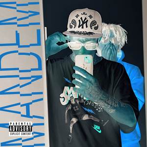 Mandem (Explicit)