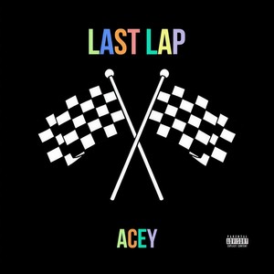 Last Lap (Explicit)