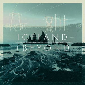 Iceland and Beyond
