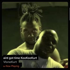 Aint Got Time (Explicit)