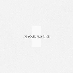 In Your Presence (Feat. Rebecca Hwang)