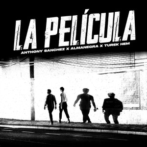 La Pelicula (Explicit)