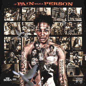 If Pain Was a Person (Explicit)