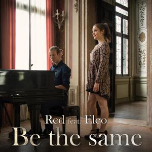 Be the same (feat. EleoAnne)