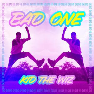 Bad One (Explicit)