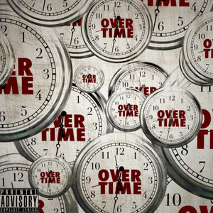 OVERTIME (Explicit)