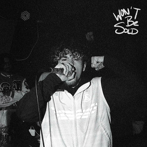 Won't Be Sold (Explicit)