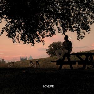 LOVE, ME
