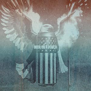 Beer on a Porch (July 4th) (Explicit)