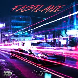 FAST LANE (Explicit)