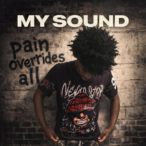 MY SOUND (Explicit)