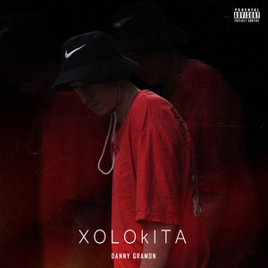 Xolokita (Explicit)