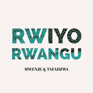 Rwiyo Rwangu (feat. Mwenje Mathole) (Radio Edit)