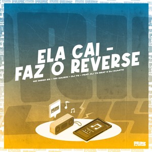 Ela Cai - Faz o Reverse (Explicit)