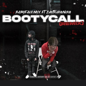 Booty Call (feat. ZayThaHoncho) (Remix|Explicit)