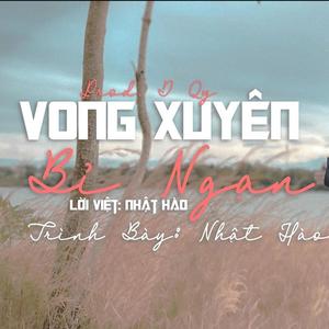 VONG XUYÊN BỈ NGẠN (Lời Việt) (feat. Prod. DQy)