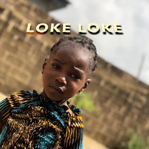 Loke Loke (feat. S. Wise & Femzy Cash) [Explicit]