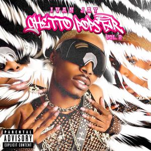 Ghetto Popstar, Vol. 2 (Explicit)