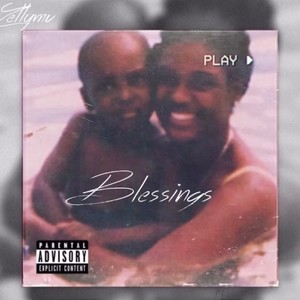 Blessings (Explicit)