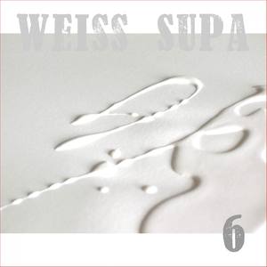 Weiss Supa 6