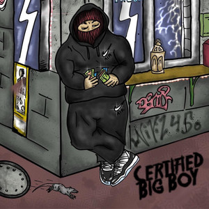 Certified Big Boy (Explicit)