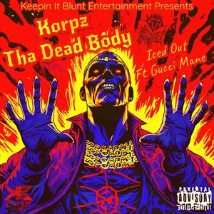Iced Out (feat. RevCyn & Gucci Mane) (Explicit)