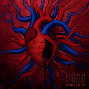 Words from the Heart (Explicit)