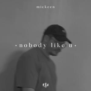 nobody like u