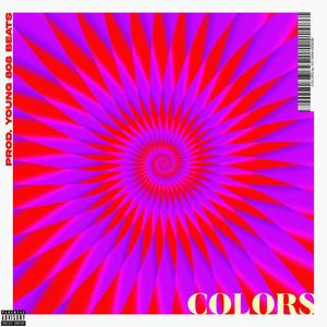 COLORS(feat. Young 808 Beats) (Explicit)