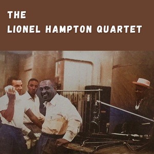 The Lionel Hampton Quartet