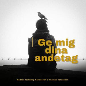 Ge mig dina andetag (feat. Kavalleriet & Thomas Johansson)