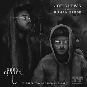 Grey Clouds(feat. Sober Toby & Nicole Pollard)