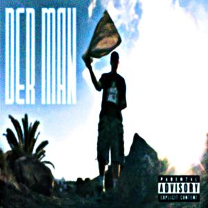 DER MAN (Explicit)