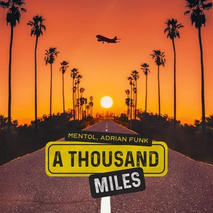 A Thousand Miles