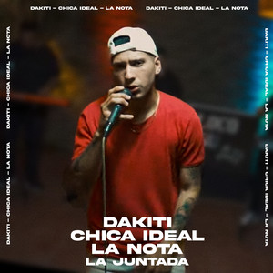 Dakiti / Chica Ideal / La Nota