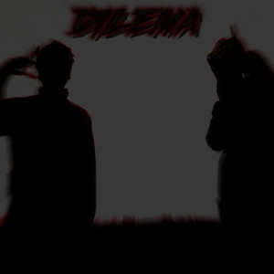 Dilema (Explicit)