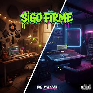 Sigo Firme (Explicit)