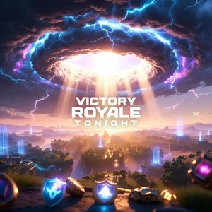 Victory Royale Tonight