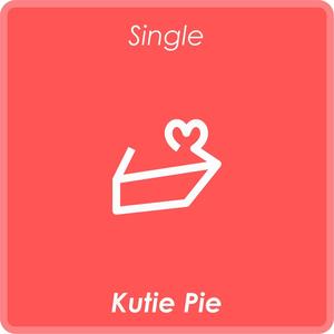 Kutie Pie (Remaster)
