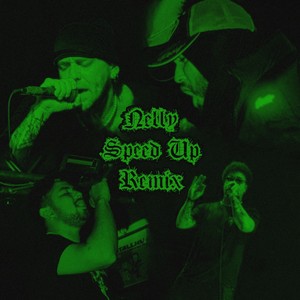 Nelly Speed up (Remix|Explicit)