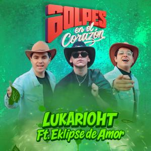Golpes en el corazón (feat. Eklipse de amor)