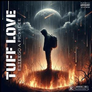 Tuff Love (feat. A Picki Dee) (Explicit)