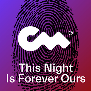 This Night Is Forever Ours