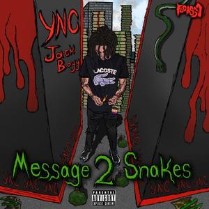 Message 2 Snakes (Explicit)